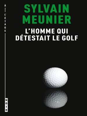 cover image of L'homme qui détestait le golf